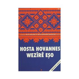 Hosta Hovannes - Wezire Eşo