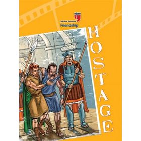 Hostage - Friendship - Friedrich Von Schiller