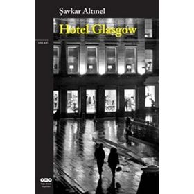 Hotel Glasgow - Şavkar Altınel