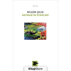 Hotman'in Öyküleri - Nilgün Çelik