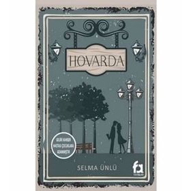 Hovarda - Selma Ünlü