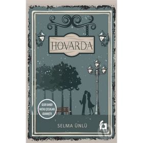 Hovarda - Selma Ünlü