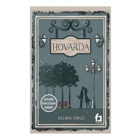 Hovarda - Selma Ünlü