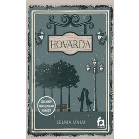 Hovarda - Selma Ünlü