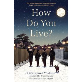 How Do You Live - Genzaburo Yoshino