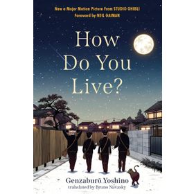 How Do You Live - Genzaburo Yoshino