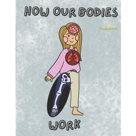 How Does My Body Work? - Helena Ramsay