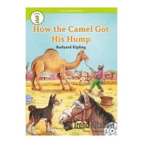 How The Camel Got His Hump +Cd Ecr Level 3 - Joseph Rudyard Kipling