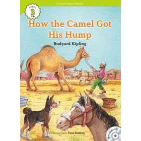 How The Camel Got His Hump +Cd Ecr Level 3 - Joseph Rudyard Kipling