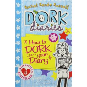 How To Dork Your Diary - Rachel Renee Russell