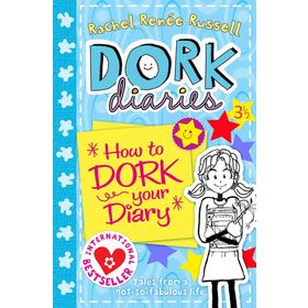 How To Dork Your Diary - Rachel Renee Russell