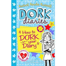 How To Dork Your Diary - Rachel Renee Russell