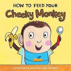 How To Feed Your Cheeky Monkey-Red Fox Publishing
