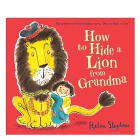 How To Hide A Lion From Grandma-Alison Green