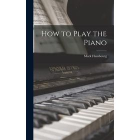 How to Play the Piano - James Rhodes