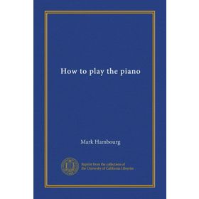 How to Play the Piano - James Rhodes