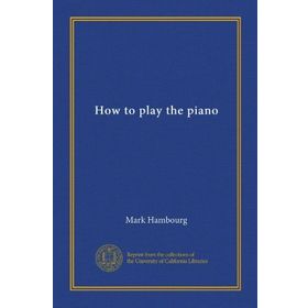 How to Play the Piano - James Rhodes