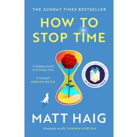 How To Stop Time - Matt Haig