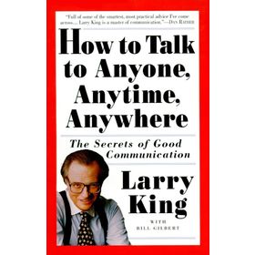 How to Talk to Anyone 92 Little Tricks For Big Success In Relationships - Leil Lowndes