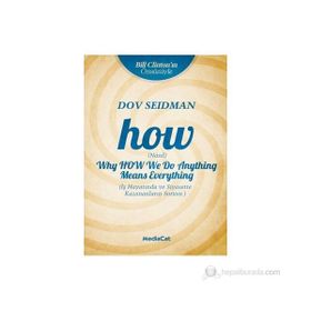 HOW WHY HOW WE DO ANYTHINK MEANS EVERYTHINK - DOV SEIDMAN