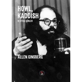 Howl, Kaddish ve Öteki Şiirler - Allen Ginsberg