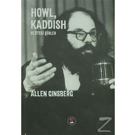 Howl, Kaddish ve Öteki Şiirler - Allen Ginsberg
