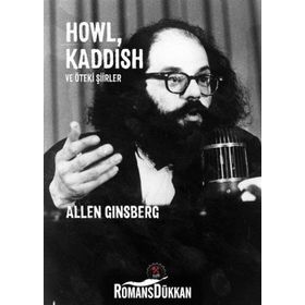 Howl, Kaddish ve Öteki Şiirler - Allen Ginsberg