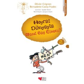 HOYRAT DÜNYAYLA NASIL BAŞ ETSEM? - OLIVIER GRIGNON;BERNADETTE COSTA-PRADES