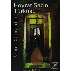 HOYRAT SAZIN TÜRKÜSÜ - AHMET GÜNEŞTEKIN