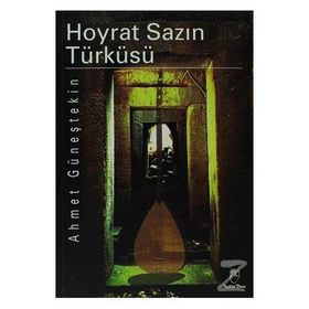 HOYRAT SAZIN TÜRKÜSÜ - AHMET GÜNEŞTEKIN