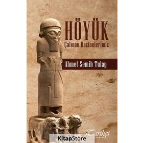 Höyük - A. Semih Tulay