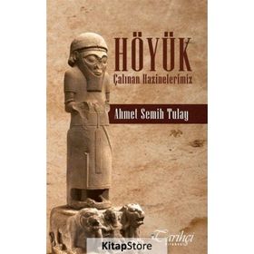 Höyük - A. Semih Tulay