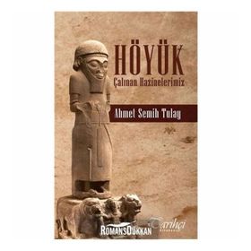Höyük - A. Semih Tulay