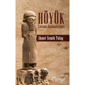 Höyük - A. Semih Tulay