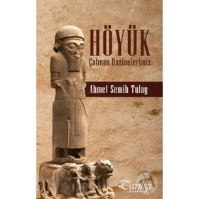 Höyük - A. Semih Tulay