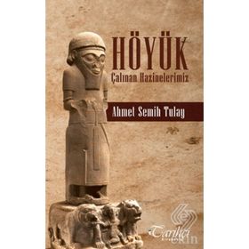 Höyük - A. Semih Tulay