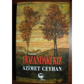HOZANDAKI KIZ - AZIMET CEYHAN