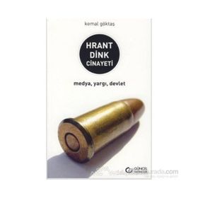 Hrant Dink Cinayeti - Kemal Göktaş