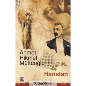 HÂRISTAN - AHMET HIKMET MÜFTÜOĞLU (ISBN:9789759950088)