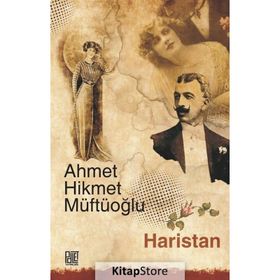 HÂRISTAN - AHMET HIKMET MÜFTÜOĞLU (ISBN:9789759950088)