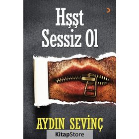 Hşşt Sessiz Ol - Aydın Sevinç