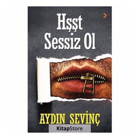 Hşşt Sessiz Ol - Aydın Sevinç
