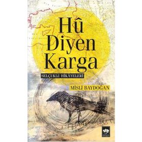 Hu Diyen Karga - Misli Baydoğan