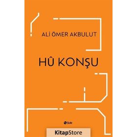 Hü Konşu - Ali Ömer Akbulut