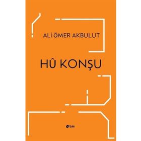 Hü Konşu - Ali Ömer Akbulut