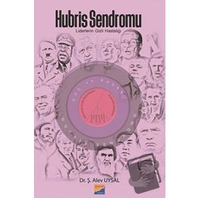 Hubris Sendromu - Ş. Alev Uysal