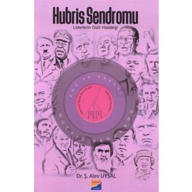 Hubris Sendromu - Ş. Alev Uysal
