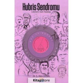 Hubris Sendromu - Ş. Alev Uysal