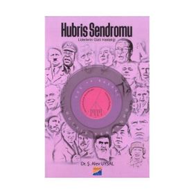 Hubris Sendromu - Ş. Alev Uysal