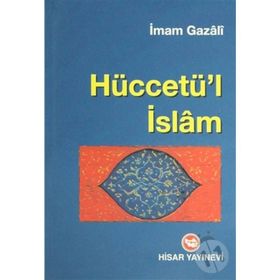 HÜCCETÜ`L İSLAM - İMAM-I GAZALI